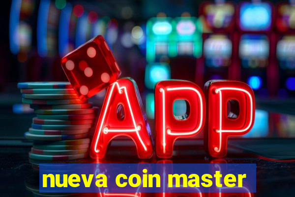 nueva coin master